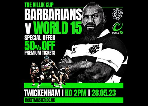 Get 50 per cent off premium tickets for Barbarians v World XV at Twickenham Stadium