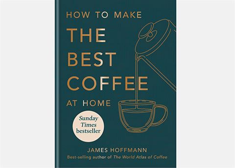 Win a copy of How to make the best coffee at home by James Hoffman